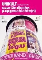 UNIKULT proudly presents: Saarländische Popgeschichte(n)!