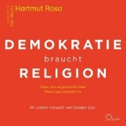 Demokratie braucht Religion