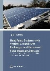 Heat Pump Systems with Vertical Ground Heat Exchanger and Uncovered Solar Thermal Collectors