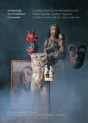 Curating beyond the mainstream : the practices of Carlos Capelán, Elisabet Haglund, Gunilla Lundahl and Jan-Erik Lundström