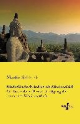 Niederländisch-Indien als Missionsfeld - Mit besonderer Berücksichtigung der deutschen Missionsarbeit