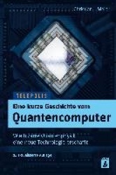 Eine kurze Geschichte vom Quantencomputer (TELEPOLIS)