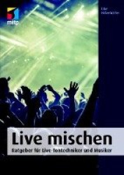 Live mischen