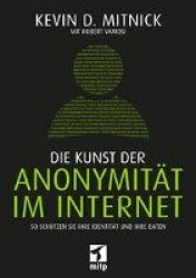 Die Kunst der Anonymität im Internet