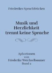 Friederikes SprachBrücken 02. Musik und Herzlichkeit trennt keine Sprache