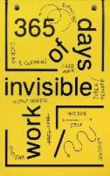365 Days of Invisible Work
