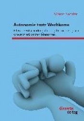 Autonomie trotz Wachkoma - Ethische Entscheidungsfindung bei neurologisch schwerst erkrankten Menschen