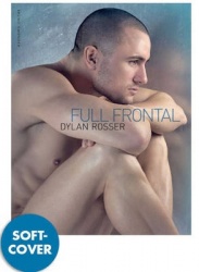 Full Frontal - The Best of Dylan Rosser