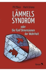 Lämmels Syndrom - oder Die fünf Dimensionen der Wahrheit