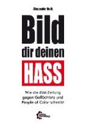 Bild dir deinen Hass