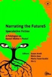 Narrating the FutureS