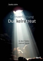 Grenzerfahrung Dunkelretreat - In den Tiefen meiner Seele