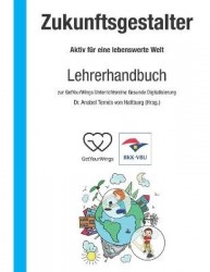Zukunftsgestalter - Aktiv für eine lebenswerte Welt