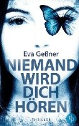 Niemand wird dich hören