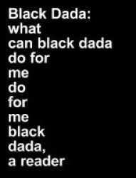 Adam Pendleton - Black Dada Reader