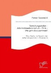 Verwaltungsstrafen - ArbeitnehmerInnenschutz - Ethik - Wie geht das zusammen? Eine Studie im Bereich der Arbeitsinspektion in Ös