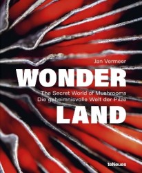 Wonderland - The Secret World of Mushrooms