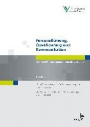 Personalführung, Qualifizierung und Kommunikation