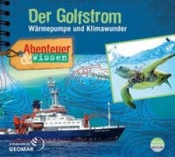 Abenteuer&Wissen: Der Golfstrom