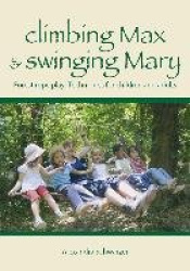 climbing Max&swinging Mary