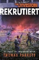 Tom Clancy's The Division: Rekrutiert