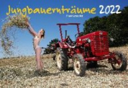 Jungbauernträume 2022 - Der Erotik Kalender für Jungbauern - Girls