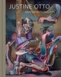 Justine Otto – New Traditionalists