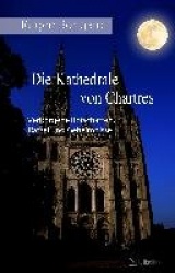 Die Kathedrale von Chartres