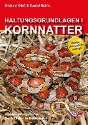 Haltungsgrundlagen der Kornnatter
