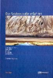 Die Seidenstraße erfahren