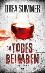 Die Todesbeigaben: Thriller