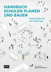 Handbuch Schulen Planen Und Bauen - Praxiswissen Für Die Phase Null