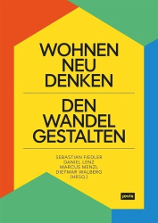 Wohnen neu denken - den Wandel gestalten