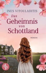 Das Geheimnis von Schottland - Ein dramatischer Familiengeheimnis Liebesroman