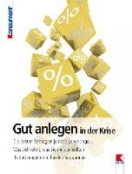 Gut anlegen in der Krise