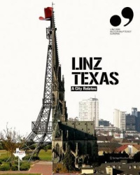 Linz Texas - A City Relates