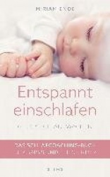 Entspannt einschlafen - glücklich aufwachen