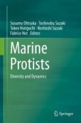 Marine Protists - Diversity and Dynamics