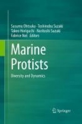 Marine Protists - Diversity and Dynamics
