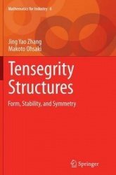Tensegrity Structures : Form, Stability, and Symmetry