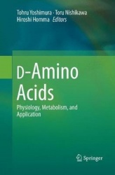 D-Amino Acids : Physiology, Metabolism, and Application