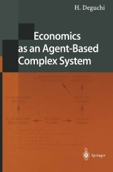 Economics as an Agent-Based Complex System - Toward Agent-Based Social Systems Sciences