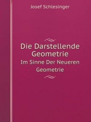Die Darstellende Geometrie Im Sinne Der Neueren Geometrie