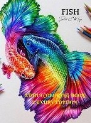 Fish Adult Coloring Book Luxury Edition: A Fun and Relaxing Fish Coloring Pages for Adults Stress Relieving Designs with Fish fo