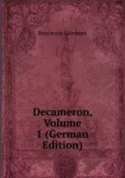 Decameron, Volume 1 (German Edition)