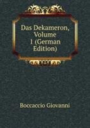 Das Dekameron, Volume 1 (German Edition)