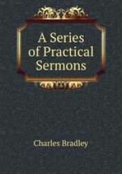 A Series of Practical Sermons