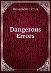 Dangerous Errors