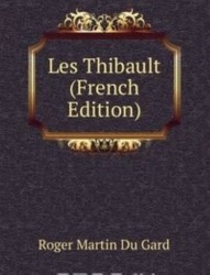Les Thibault (French Edition)