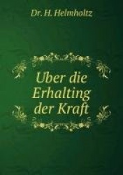 Uber die Erhalting der Kraft